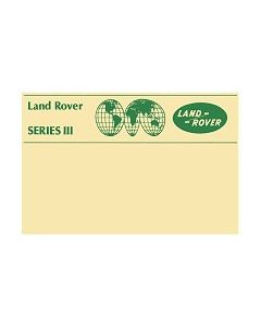 Land Rover Series 3 1978-1985 Official Owners Handbook
